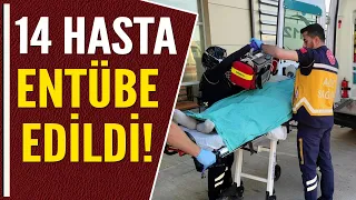 14 HASTA ENTÜBE EDİLDİ!