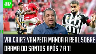 "7 A 1 É VEXATÓRIO! Mas o que o Santos PRECISA FAZER agora é..." Vampeta FALA TUDO do REBAIXAMENTO!