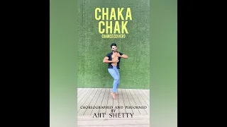 Atrangi Re: Chaka Chak | Dance cover | Choreographed & Performed by Ajit Shetty