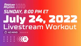 July 24, 2022 - 8:00 PM ET - Livestream Workout w/ Keoni