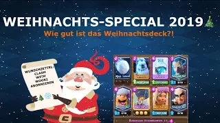 WEIHNACHTS-SPECIAL 2019🎅🏻🎄 | Wie gut ist das Weihnachtsdeck?🏆 | Tipps & Tricks | Clash Royale