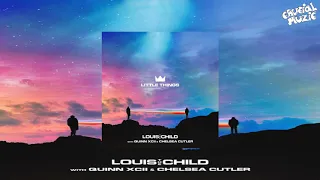 Louis The Child X Quinn XCII - Little Things (ft. Chelsea Cutler)