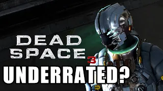 Is Dead Space 3 An UNDERRATED GEM?