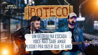 André e Luiz Otávio - Um Degrau Na Escada | Você Não Sabe Amar | Liguei Pra Dizer Que Te Amo