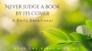 Morning Devotion | Never Judge a Book by its Cover