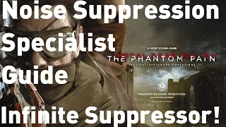 [MGS5: TPP] How to get Noise Suppression Specialist - Infinite Pistol Suppressor!