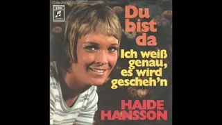 Haide Hansson  -  Du bist da  1971