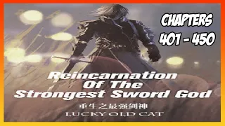 Reincarnation of the Strongest Sword God Chapter 401-450 [Read Novel with Audio and English Text]