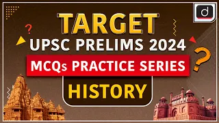 🟢MCQs Practice Series   21 | History | Target UPSC Prelims 2024 | Drishti IAS English