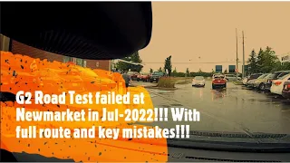 My first G2 Road Test failed at Newmarket in a rainy day (With full test route and 2 major errors)
