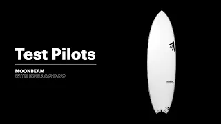 Test Pilots: Rob Machado's Moonbeam