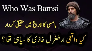 Who was Bamsi Alp | Real history of Bamsi Beyrak in Dirilis Ertugrul |Islamiwaqiat72