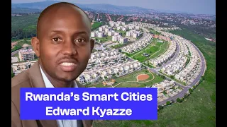 Rwanda is Leading Africa’s Smart Cities