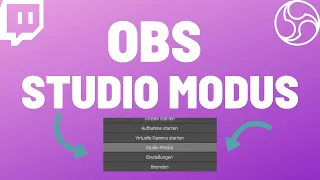 OBS Studio Modus Tutorial I German