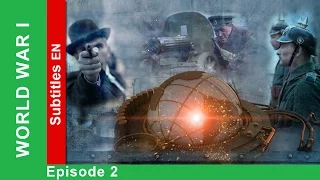 World War One - Episode 2. Documentary Film. Historical Reenactment. StarMedia. English Subtitles