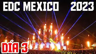 EDC MÉXICO 2023 - DÍA 3 | BLOG