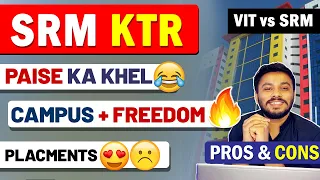 SRM KTR🤑PROS & CONS🔥| Campus OP ⚡| Placements🔥| SRM KTR FEES | MANAGEMENT QUOTA🤯 | VIT vs SRM #SRM