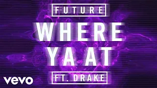 Future & Drake - Where Ya At [INSTRUMENTAL]