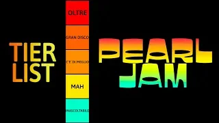 Pearl Jam: dal Migliore al Peggiore | TIER LIST