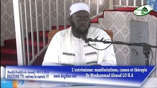 L'extrémisme, manifestations,causes et thérapie du 09/11/2014 - Dr Mouhammad A. LO ...الغلو في الدين