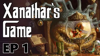 Xanathar's Game EP 1  - The Arena