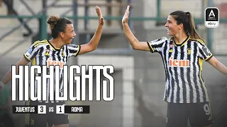 HIGHLIGHTS: JUVENTUS WOMEN 3-1 ROMA | SERIE A - POULE SCUDETTO