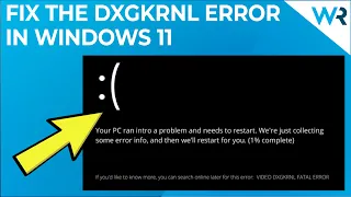 How to fix VIDEO DXGKRNL FATAL ERROR in Windows 11