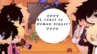 BL React To Demon Slayer! | Part 1/? |  GIYUUTAN Don't like, leave. | - ♡ SexyMangos ♡