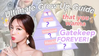 The Glow Up Blueprint that You Wanna GATEKEEP FOREVER! How to be THAT girl? Glow Up Transformation