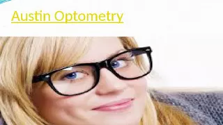 Austin Eye Care | Austin Optometry