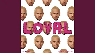 Loyal (East Coast Version)