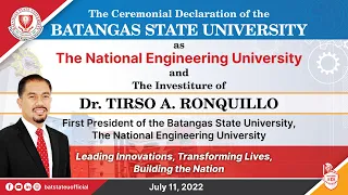 BatStateU as The National Engineering University and The Investiture of Dr. Tirso A. Ronquillo