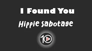 Hippie Sabotage - I Found You 10 Hour NIGHT LIGHT Version