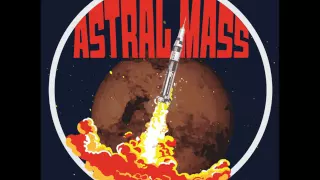 Astral Mass - All Systems Go (2016 - Full EP)