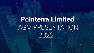 Pointerra Limited AGM 2022 Presentation