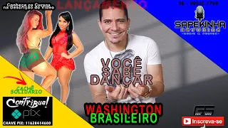 WASHINGTON BRASILEIRO - VOCÊ SABE DANÇAR | SAPEKINHA ESTÚDIOS