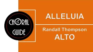 Alleluia - ALTO | Randall Thompson
