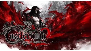 Castlevania-Lords of Shadow 2 Walkthrough Prologue Part 1