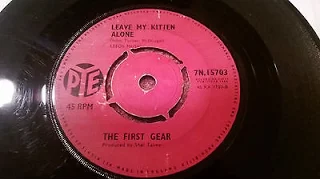 First Gear (Jimmy Page) - Leave My Kitten Alone, Very Rare UK single on Pye £200 `Led Zeppelin`