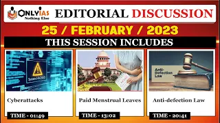 25 February 2023, Editorial & Newspaper Analysis, Anti Defection, Menstrual Leave, cyber Attack