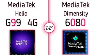 MediaTek Dimensity 6080 vs MediaTek Helio G99 | what's a better For YOU ? (G99 vs Di 6080)