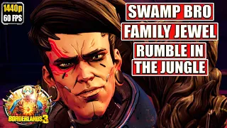 Borderlands 3 [Rumble In The Jungle - The Family Jewel - Swamp Bro] Gameplay Walkthrough [Full Game]