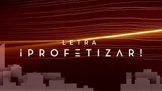 Profetizar! | Official Lyric Video