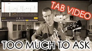 Too Much To Ask - Niall Horan - guitar TAB video (fingerstyle)