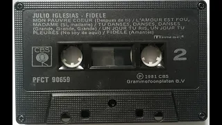 Fidele - Julio Iglesias - CrO2 Tape - Side 2