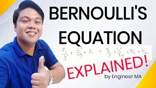 Bernoulli's Equation -  EXPLAINED!