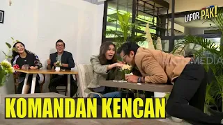 Petjah! Kencan Komandan & Zoe Abbas Jackson Bikin Ngakak Sampai Engap! | LAPOR PAK! (14/11/22)Part 4