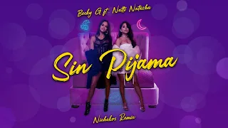 Becky G & Natti Natasha - Sin Pijama (Nichekos Remix) [2021]