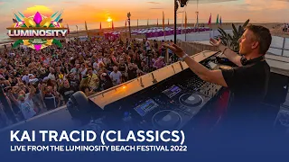 Kai Tracid (Classics) - Live from the Luminosity Beach Festival 2022 #LBF22