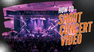 How to Shoot Concert Videos (Top Tips) 🎙 Strategy, Gear & Angles for Concert Videography